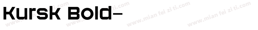 Kursk Bold字体转换